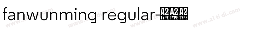 fanwunming regular字体转换